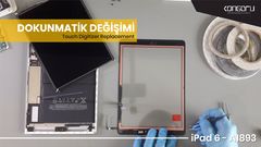 Apple iPad 6 - A1893 | Dokunmatik Cam Değişimi